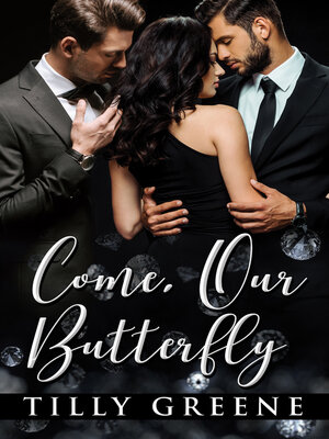 cover image of Come, Our Butterfly